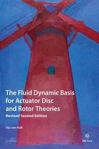 The Fluid Dynamic Basis for Actuator Disc and Rotor Theories_cover