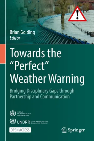 Towards the "Perfect" Weather Warning