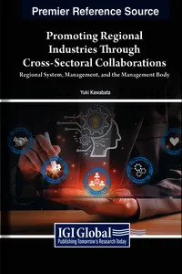 Promoting Regional Industries Through Cross-Sectoral Collaborations: Regional System, Management, and the Management Body_cover