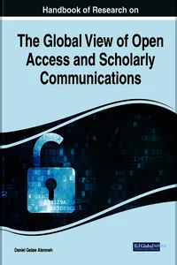 Handbook of Research on the Global View of Open Access and Scholarly Communications_cover