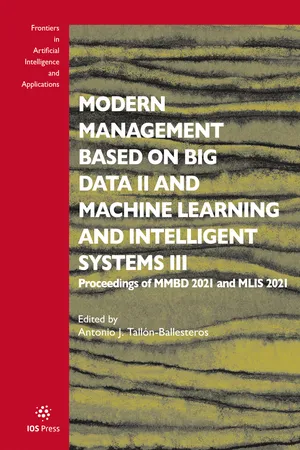 Modern Management based on Big Data II and Machine Learning and Intelligent Systems III
