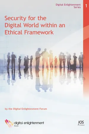 Security for the Digital World within an Ethical Framework