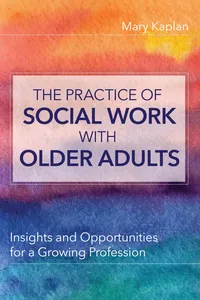 The Practice of Social Work with Older Adults_cover
