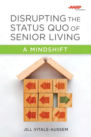 Disrupting the Status Quo of Senior Living
