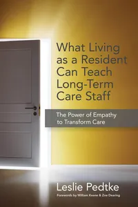 What Living as a Resident Can Teach Long-Term Care Staff_cover