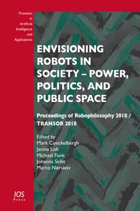 Envisioning Robots in Society – Power, Politics, and Public Space_cover
