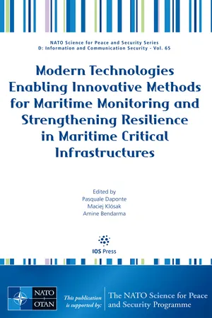 Modern Technologies Enabling Innovative Methods for Maritime Monitoring and Strengthening Resilience in Maritime Critical Infrastructures
