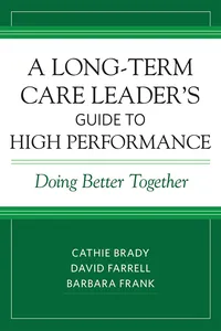 A Long-Term Care Leader's Guide to High Performance_cover