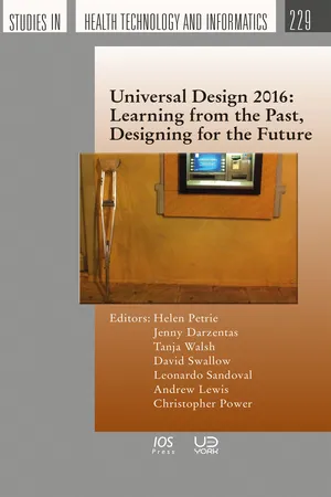 Universal Design 2016: Learning from the Past, Designing for the Future