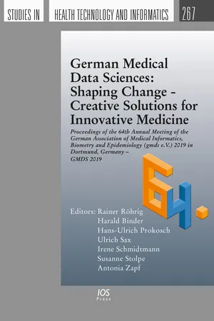 German Medical Data Sciences: Shaping Change - Creative Solutions for Innovative Medicine