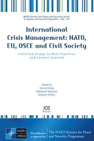 International Crisis Management: NATO, EU, OSCE and Civil Society