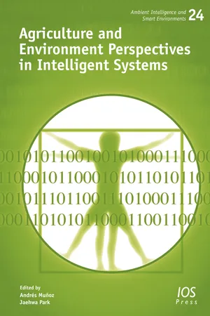 Agriculture and Environment Perspectives in Intelligent Systems