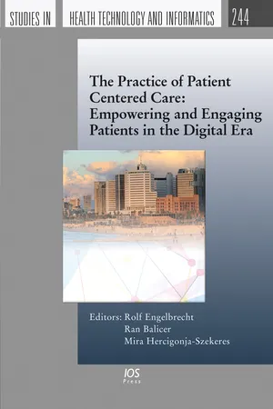 The Practice of Patient Centered Care: Empowering and Engaging Patients in the Digital Era
