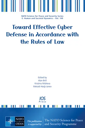 Toward Effective Cyber Defense in Accordance with the Rules of Law