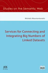 Services for Connecting and Integrating Big Numbers of Linked Datasets_cover