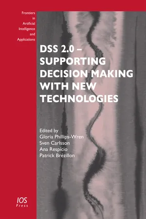 DSS 2.0 - Supporting Decision Making With New Technologies