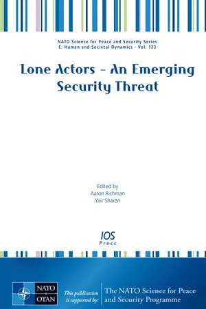 Lone Actors β An Emerging Security Threat