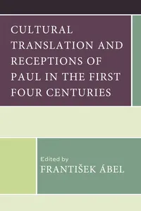 Cultural Translation and Receptions of Paul in the First Four Centuries_cover