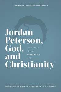 Jordan Peterson, God, and Christianity_cover