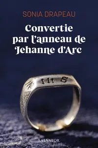 Convertie par l’anneau de Jehanne d’Arc_cover