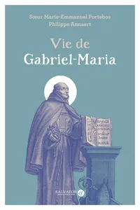 Vie de Gabriel-Maria_cover