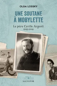 Une soutane à mobylette : Le père Cyrille Argenti_cover