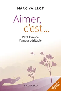 Aimer c'est... - Petit livre de l'amour véritable_cover