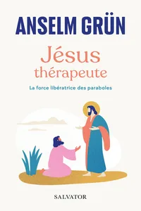 Jésus thérapeute : La force libératrice des paraboles_cover