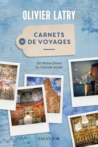 Carnets de voyages : De Notre-Dame au monde entier_cover