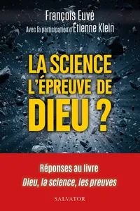 La science : L'épreuve de Dieu ?_cover