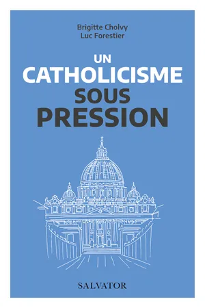 Un catholicisme sous pression
