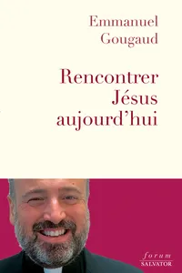 Rencontrer Jésus aujourd’hui_cover
