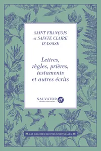 Lettres, règles, prières, testaments et autres récits_cover