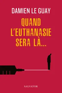 Quand l'euthanasie sera là_cover