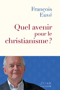 Quel avenir pour le christianisme ?_cover