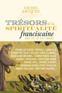 Trésors de la spiritualité franciscaine aux XXe et XXIe siècles_cover