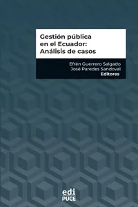 Gestión pública en el Ecuador: Análisis de casos