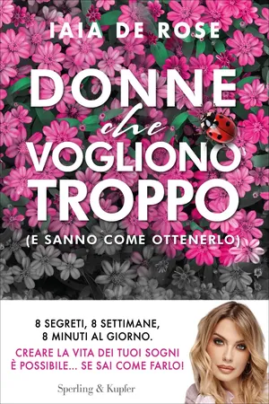 Donne che vogliono troppo