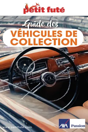 Guide Guide Des Véhicules De Collection 2025 Petit Futé
