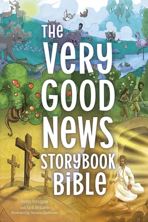 The Very Good News Storybook Bible