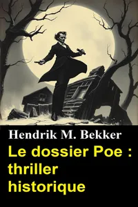 Le dossier Poe : thriller historique_cover