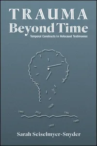 Trauma Beyond Time