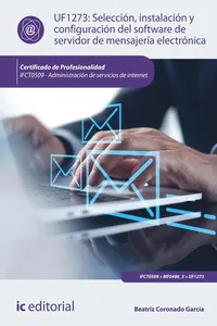 Selección, instalación y configuración del software de servidor de mensajería electrónica. IFCT0509_cover
