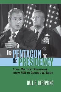 The Pentagon and the Presidency_cover