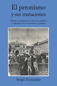El peronismo y sus mutaciones_cover