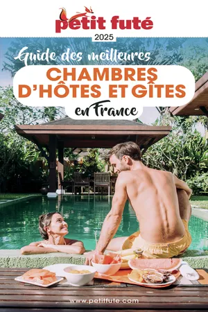 Guide Les Meilleures Chambres D’hôtes 2025 Petit Futé