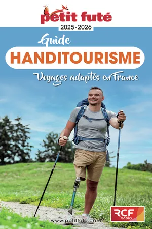 Guide Handitourisme 2025 Petit Futé: Voyages adaptés en France