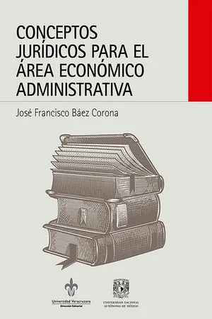 Conceptos jurídicos para el área económico administrativa
