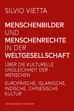 Menschenbilder und Menschenrechte in der Weltgesellschaft