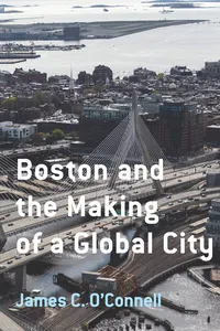 Boston and the Making of a Global City_cover